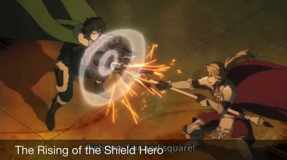 The Rising of the Shield Hero (盾の勇者の成り上がり, TATE NO YUUSHA NO NARIAGARI)